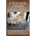 Choosing a Mate God's Way