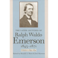 The Later Lectures of Ralph Waldo Emerson, 1843-1871