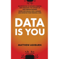 Data IS You
