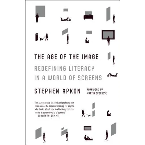 The Age of the Image: Redefining Literacy in a World of Screens
