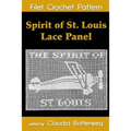 Spirit of St. Louis Lace Panel Filet Crochet Pattern: Complete Instructions and Chart
