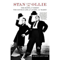 Stan and Ollie: The Roots of Comedy: The Double Life of Laurel and Hardy