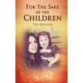 For The Sake Of The Children