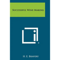 Successful Wine Making