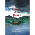 Ghosts of the Heart