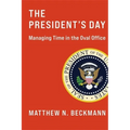 The President's Day: Managing Time in the Oval Office