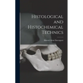 Histological and Histochemical Technics
