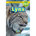 Lynx: Animals That Make a Difference! (Engaging Readers, Level Pre-1)