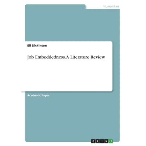 Job Embeddedness. A Literature Review