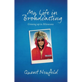 My Life in Broadcasting: Growing up in Minnesota