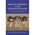 Growth, Modernity and the Nations of Wealth