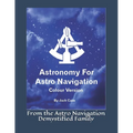 Astronomy For Astro Navigation: Colour Edition