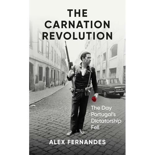 The Carnation Revolution: The Day Portugal's Dictatorship Fell