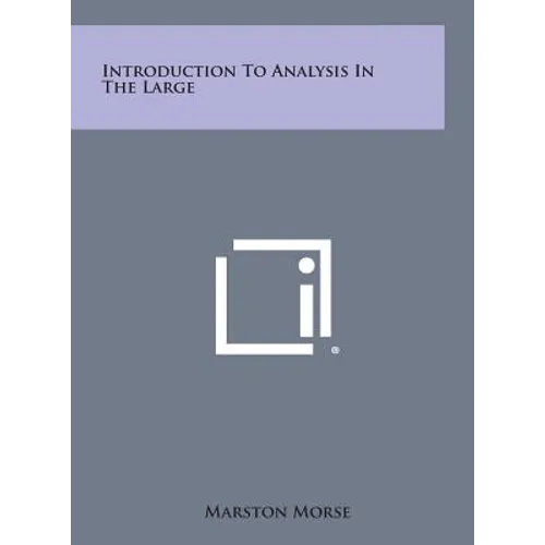 Introduction to Analysis in the Large