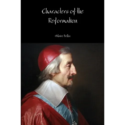 Characters of the Reformation