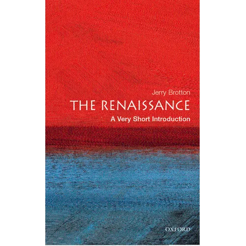 The Renaissance: A Very Short Introduction