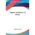 Organic Syntheses V2 (1922)