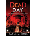 The Grievance Collectors: Dead Day