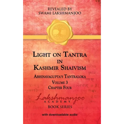 Light on Tantra in Kashmir Shaivism - Volume 3