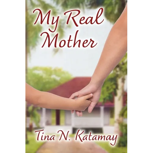My Real Mother