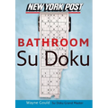 New York Post Bathroom Sudoku: The Official Utterly Addictive Number-Placing Puzzle