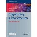 Programming in Two Semesters: Using Python and Java