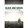 Black and Green: Black Insights for the Green Movement