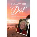 Follow the 'Dot': Life's Path With a 99-year-old