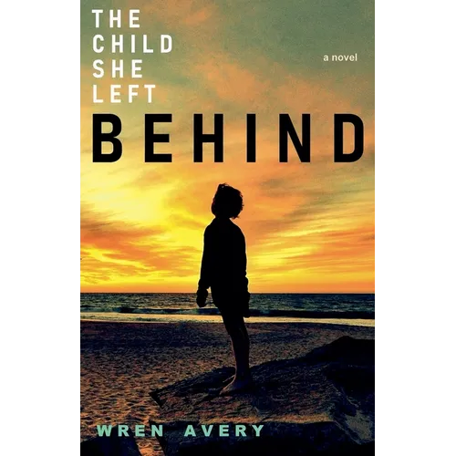 The Child She Left Behind