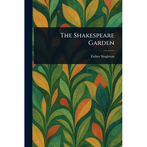 The Shakespeare Garden