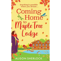 Coming Home to Maple Tree Lodge