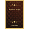 Healing By Insight