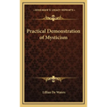 Practical Demonstration of Mysticism