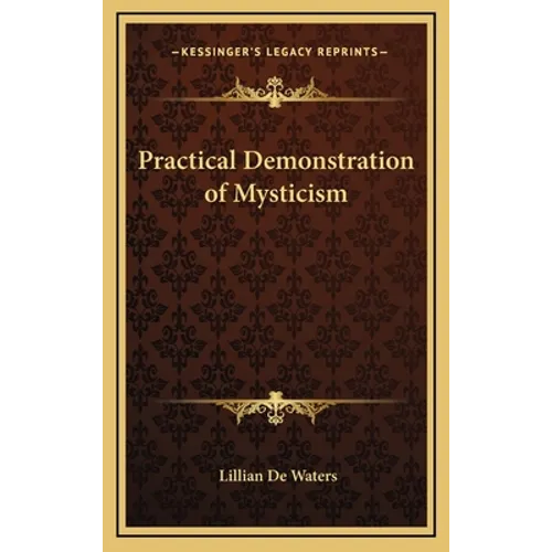 Practical Demonstration of Mysticism