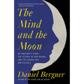 The Mind and the Moon
