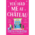 You Had Me at Chateau