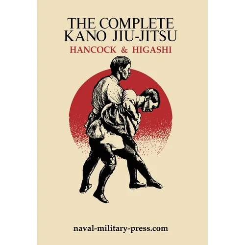 The Complete Kano Jiu-Jitsu