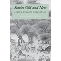 Stories Old and New