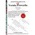 An Expository Compilation of Yoruba Proverbs