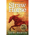 Straw Horse: A Kat Wilde Upper Peninsula (U.P.) Michigan Mystery