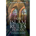 How Islam Rules in Iran