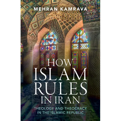 How Islam Rules in Iran