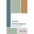 Clinical Anthropology 2.0: Improving Medical Education and Patient Experience