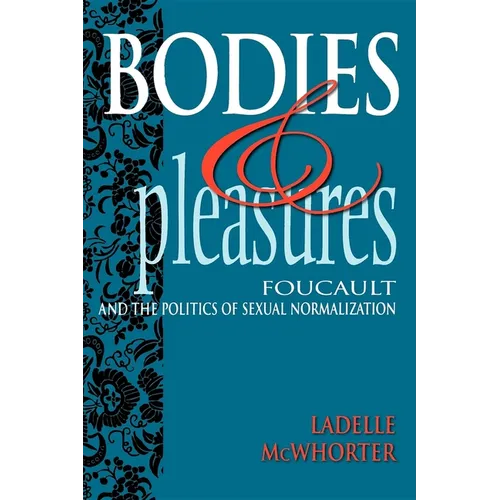 Bodies and Pleasures