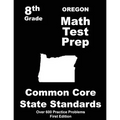 Oregon 8th Grade Math Test Prep: Common Core Learning Standards