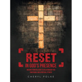 Reset in God's Presence: Moving from Religion to Relationship for Emotional and Spiritual Fitness