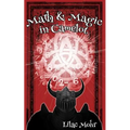 Math and Magic in Camelot