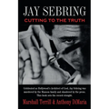 Jay Sebring: Cutting to the Truth