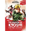 Avatar: The Last Airbender: The Shadow of Kyoshi (Chronicles of the Avatar Book 2)