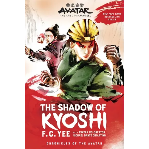 Avatar: The Last Airbender: The Shadow of Kyoshi (Chronicles of the Avatar Book 2)